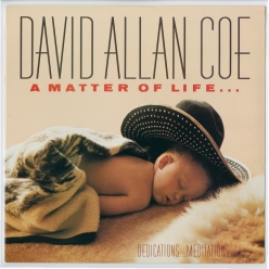 David Allan Coe - A Matter Of Life And Death